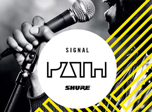 Shure: Signal Path, un podcast per tecnici ed artisti